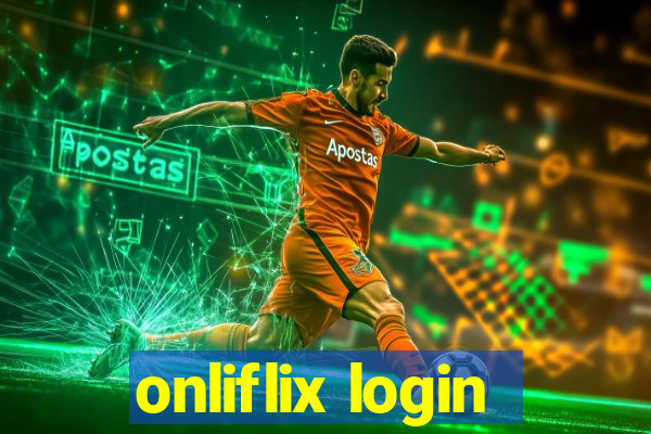 onliflix login